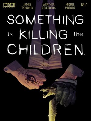 cover image of Something is Killing the Children (2019), Issue 10
